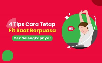 4 TIPS CARA TETAP FIT SAAT BERPUASA